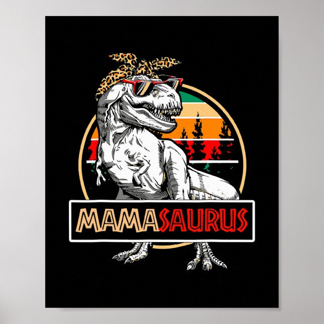 Fun Mamasaurus T rex Dinosaur Tee Mama Saurus Poster (Front)