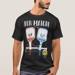 Fun Match Pickleball Paddles Pickleball Women Men T-Shirt