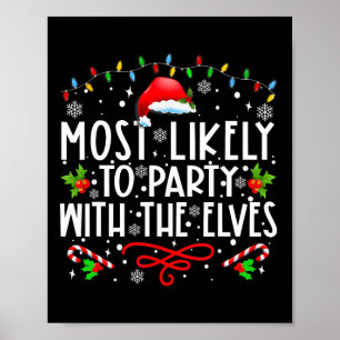 Fun Matching Christmas Most Likely To Party With T Poster