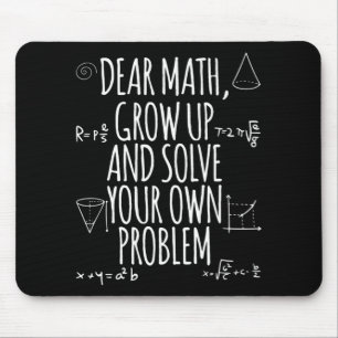 Fun Math Quote Girl Boy Men Women Dear Math Back T Mouse Pad