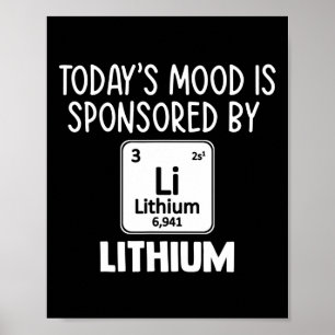 Fun Mental Health Awareness Quote Tee Lithium Elem Poster