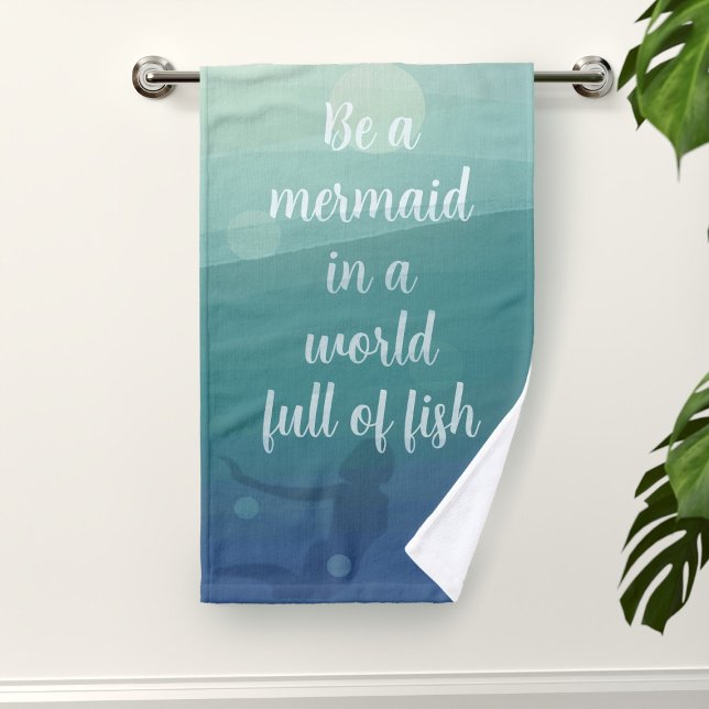 Fun Mermaid Quote Teal Ocean Waves Hand Towel ('Be a mermaid in a world full of fish' is what I put on this hand towel. What would you write?)