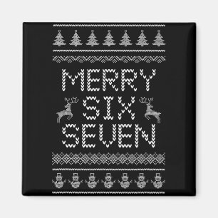 Fun Merry Six Seven 6 7 Meme Design Christmas Humo Magnet