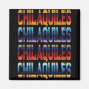 Fun Mexican Food Chilaquiles Fiesta Cinco De Mayo Magnet