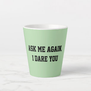 Fun Mint Green Sarcastic Quote Teacher small Latte Mug