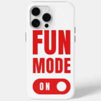fun mode on