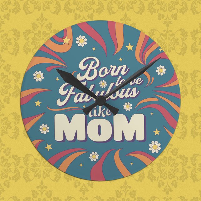 Fun Modern Retro Psychedelic Mum Quote Typography Round Clock (Creator Uploaded)