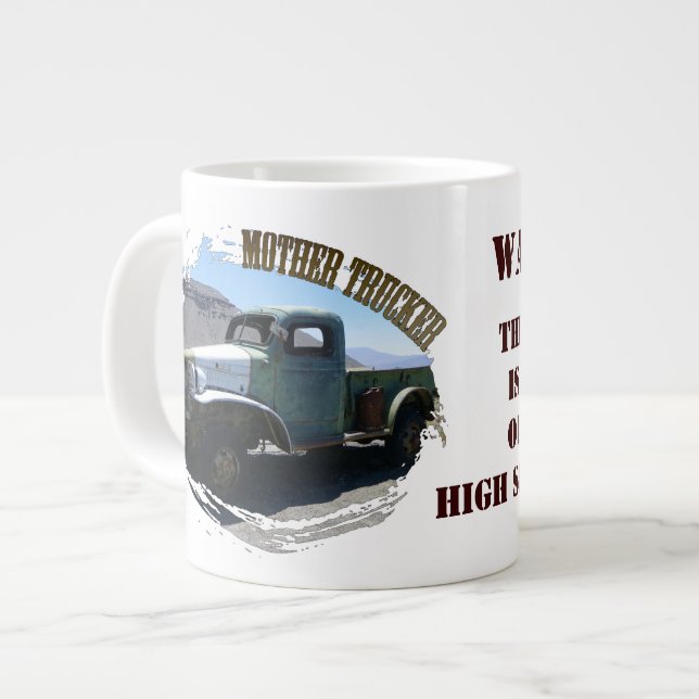 Fun Mother Trucker Jumbo Mug! Large Coffee Mug (Front Left)