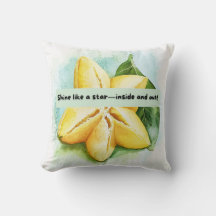 Fun & Motivational Star Fruit Quote Pillow