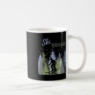Fun Mountain Adventure Ski Squad Winter Sport Ski Coffee Mug