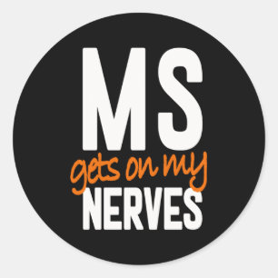 Fun Multiple Sclerosis Awareness Ms Warrior - Ms G Classic Round Sticker