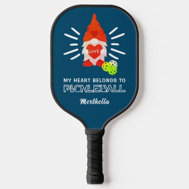 Fun MY HEART BELONGS TO PICKLEBALL Gnome Pickleball Paddle (Front)