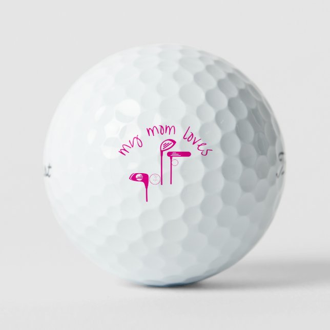 Fun "My Mom Loves Golf" Bright Pink Golf Ball (Front)