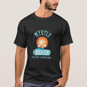 Fun Myrtle Beach SC Beach Novelty Palm Tree Graphi T-Shirt