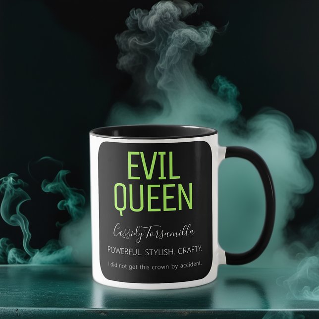 Fun Name Evil Queen Halloween Mug (Get this mug like you get everything else you want...unapologetically.)