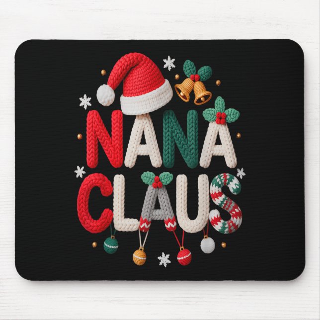 Fun Nana Claus Santa Claus Grandma Family Matching Mouse Pad (Front)