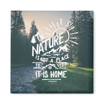 Fun Nature Quote Fridge Magnet
