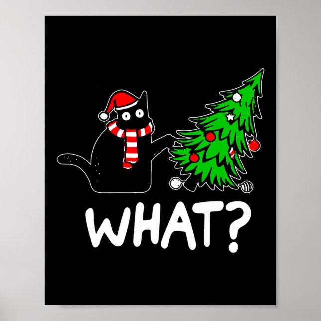 Fun Naughty Black Cat Pushing Christmas Tree Over  Poster (Front)