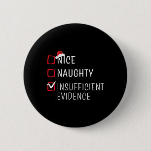 Fun Naughty Nice Christmas Family Pajama Men Women 6 Cm Round Badge