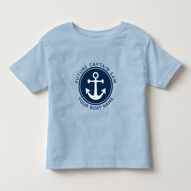 Fun Nautical Anchor Rope Navy Captain Boat Name Toddler T-Shirt (Front)