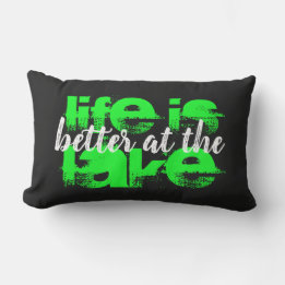 fun neon LIFE IS BETTER AT THE LAKE | Lumbar Pill Cushion