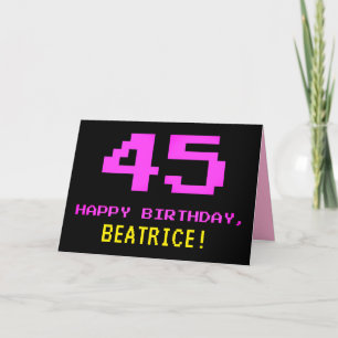 Fun, Nerdy, Geeky, Pink, 8-Bit Style 45th Birthday Card