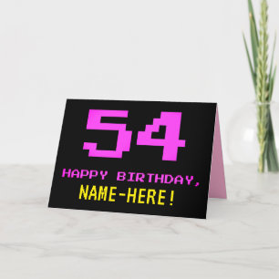 Fun, Nerdy, Geeky, Pink, 8-Bit Style 54th Birthday Card