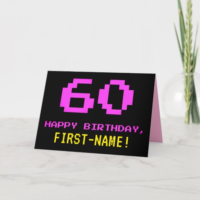 Fun, Nerdy, Geeky, Pink, 8-Bit Style 60th Birthday Card (Front)