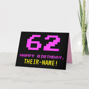 Fun, Nerdy, Geeky, Pink, 8-Bit Style 62nd Birthday Card