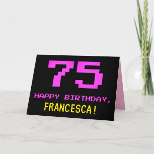 Fun, Nerdy, Geeky, Pink, 8-Bit Style 75th Birthday Card