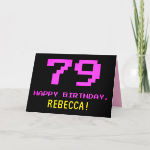 Fun, Nerdy, Geeky, Pink, 8-Bit Style 79th Birthday Card