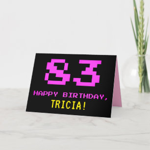 Fun, Nerdy, Geeky, Pink, 8-Bit Style 83rd Birthday Card