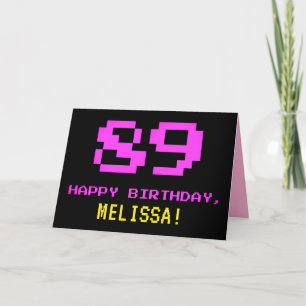 Fun, Nerdy, Geeky, Pink, 8-Bit Style 89th Birthday Card
