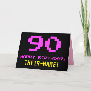 Fun, Nerdy, Geeky, Pink, 8-Bit Style 90th Birthday Card