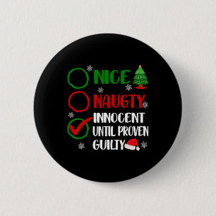 Fun Nice Naughty Innocent Christmas Xmas Adults Me 6 Cm Round Badge