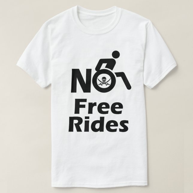 Fun No Free Wheelchair Rides w/ Pirate T-Shirt (Design Front)
