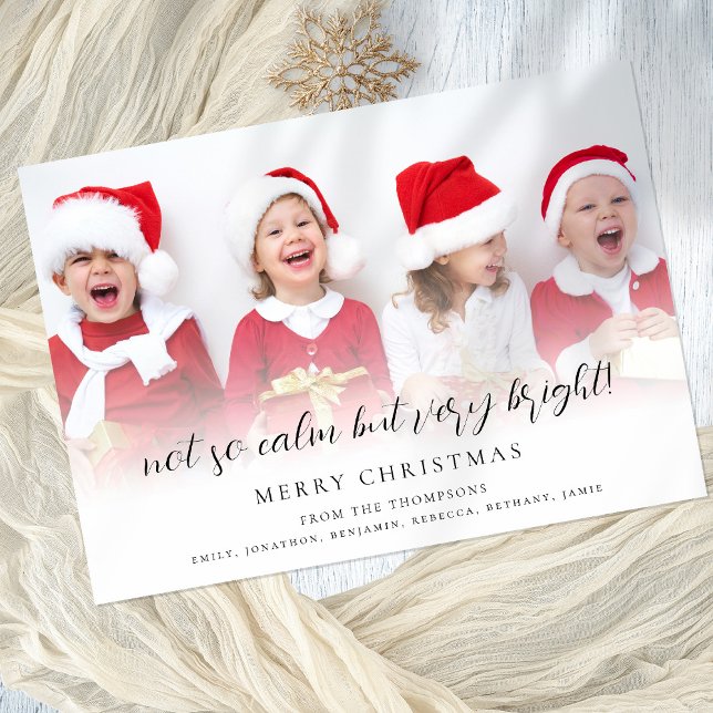 Fun Not So Calm Script Photo Holiday Card (Creator Uploaded)