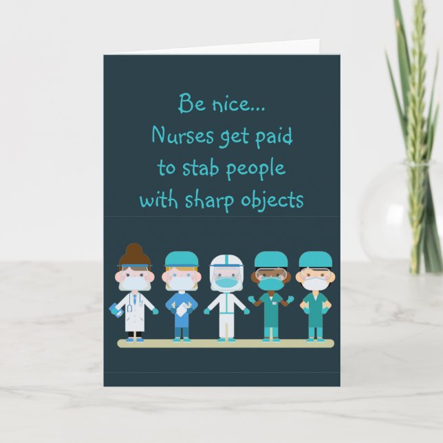 Fun Nurse Doctor Stab People Sharp Objects Quote  Card (Front)