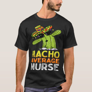 Fun Nursing Appreciation Humor  Female & Male Nurs T-Shirt