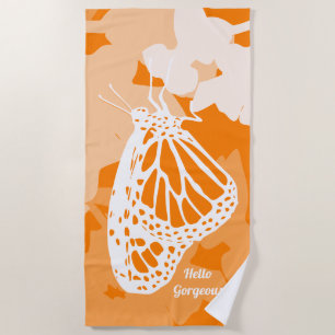 Fun Orange Hello Gorgeous Monarch Butterfly Beach Towel