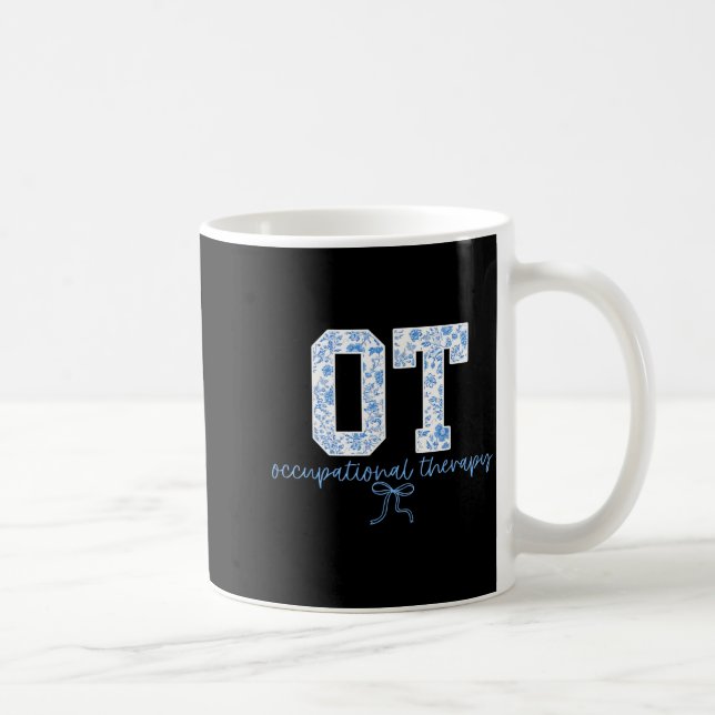 Fun Ot Occupational Therapy Blue Coquette Bow Ot T Coffee Mug (Right)