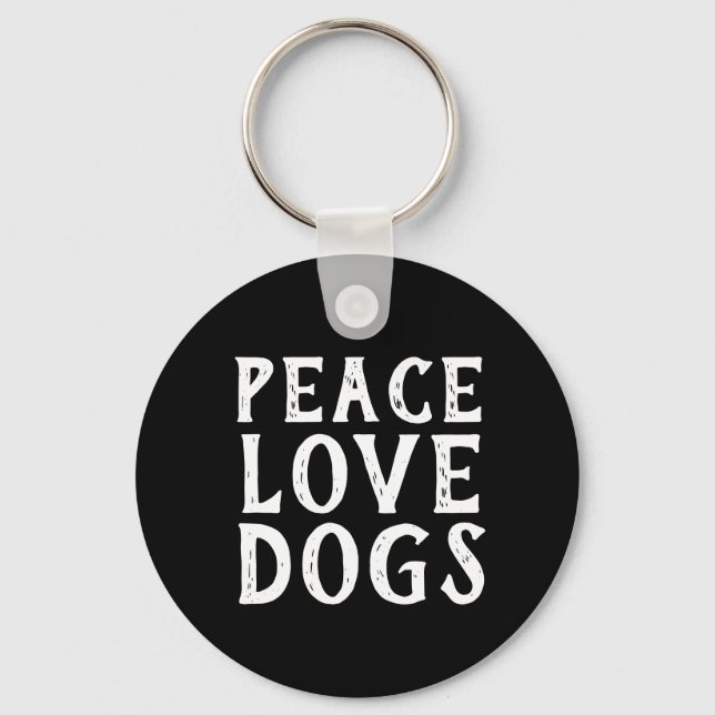 fun PEACE LOVE DOGS | Keychain (Front)