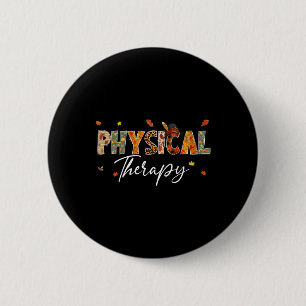 Fun Physical Therapy Pumpkin Autumn Tree Fall Leav 6 Cm Round Badge