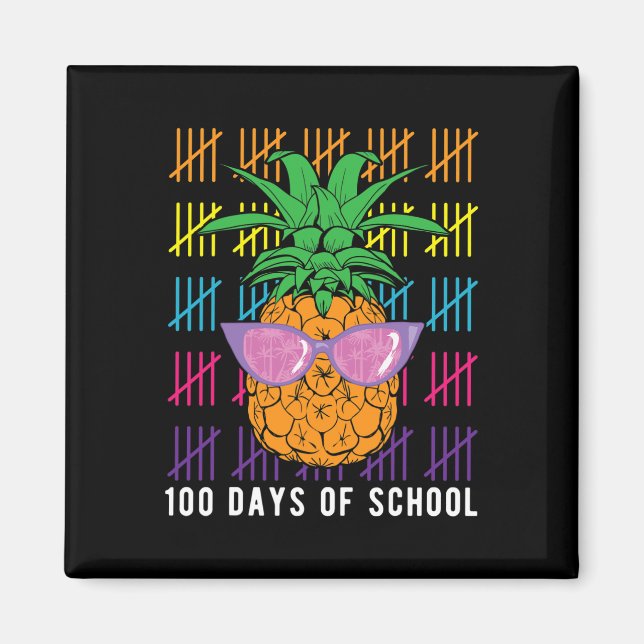 Fun Pineapple 100 Days Of School Teacher And Stude Magnet (Front)
