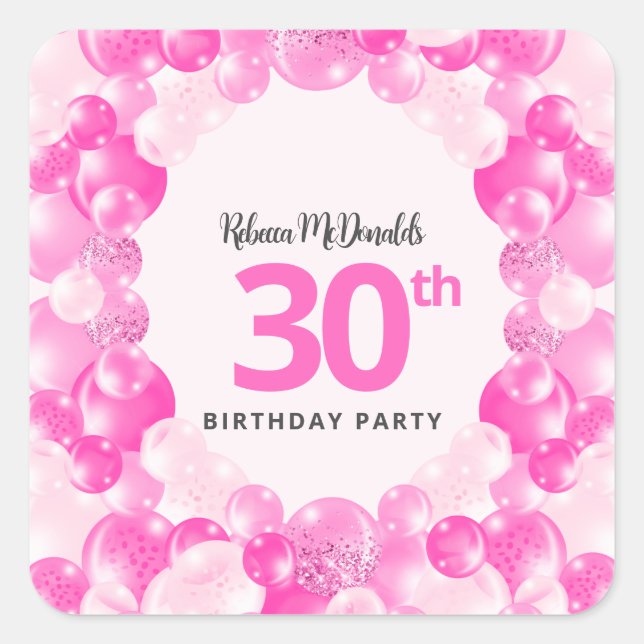 Fun Pink Balloons Faux Glitter 30th Birthday Party Square Sticker (Front)