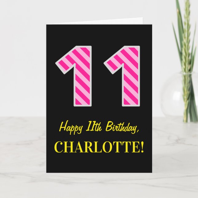 Fun Pink Striped "11"; Happy 11th Birthday; Name Card (Front)