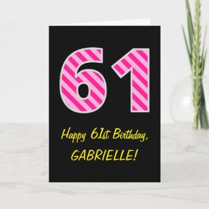 Fun Pink Striped "61"; Happy 61st Birthday; Name Card
