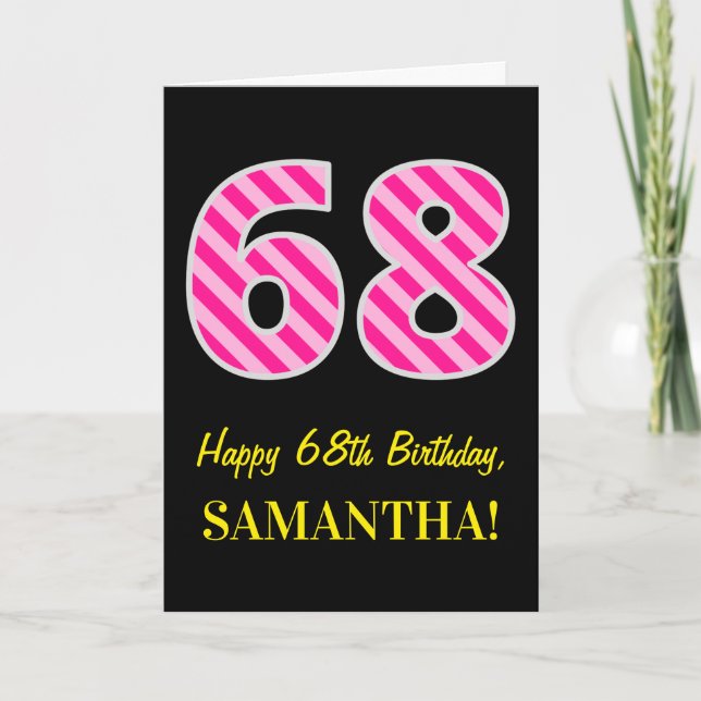 Fun Pink Striped "68"; Happy 68th Birthday; Name Card (Front)