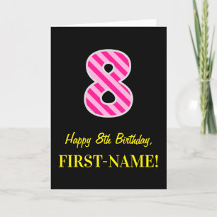 Fun Pink Striped "8"; Happy 8th Birthday; Name Card