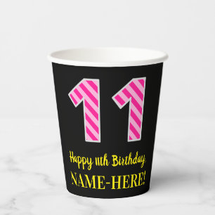 Fun Pink Stripes “11”: Happy 11th Birthday + Name Paper Cups
